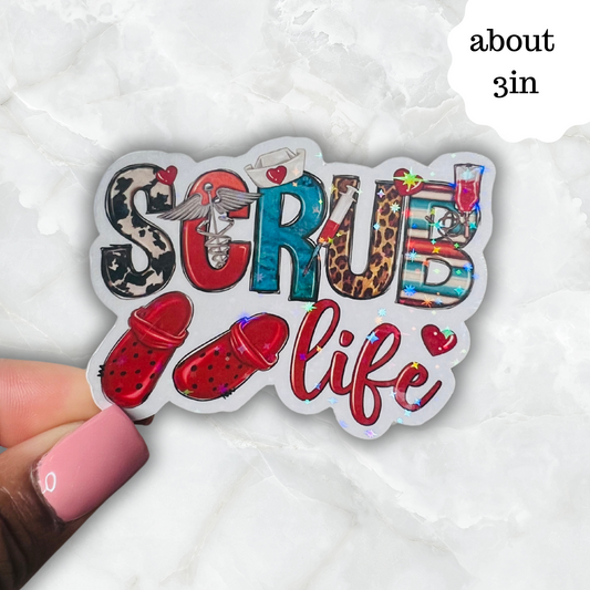 Scrub Life Sticker